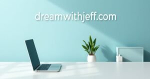 Unlock Your Potential with dreamwithjeff .com: The Ultimate Personal Branding Hub